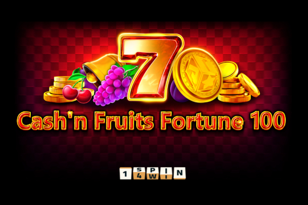 Cash'n Fruits Fortune 100 Slot