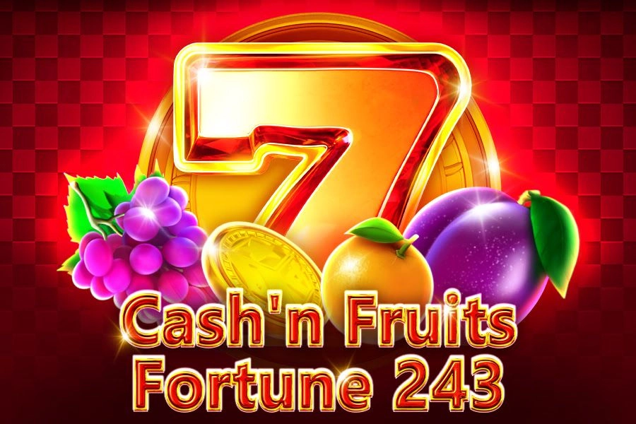 Cash'n Fruits Fortune 243 Slot