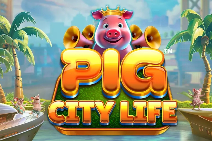 Pig City Life Slot