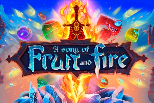 A Song of Fruit and Fire Slot