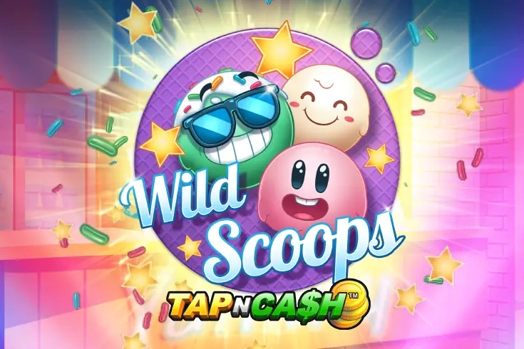 Wild Scoops - Tap n Cash Slot