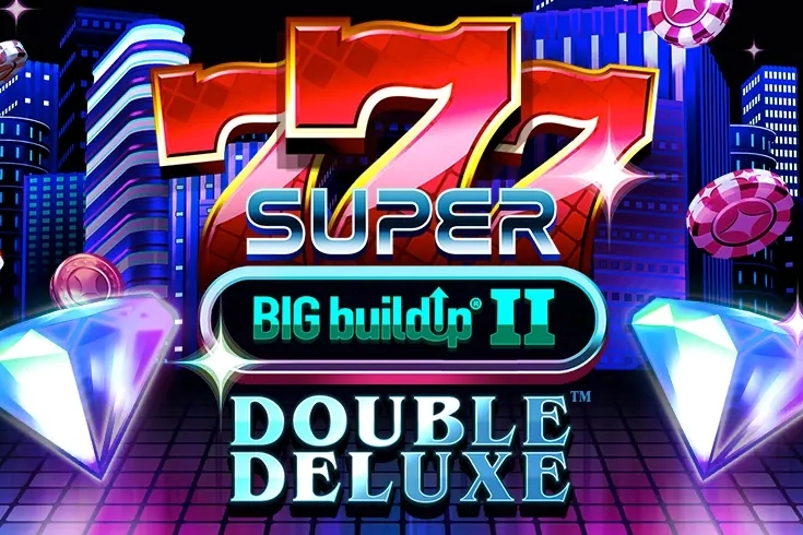 777 Super BIG BuildUp II Double Deluxe Slot