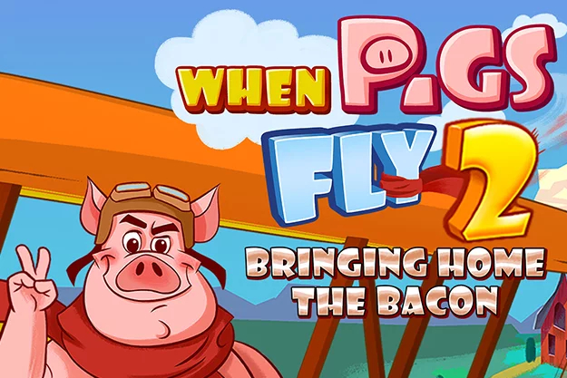 When Pigs Fly 2: Bringing Home the Bacon Slot