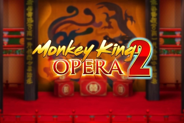 Monkey King Opera 2 Slot