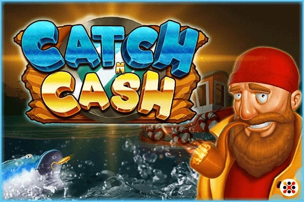 Catch N Cash Slot