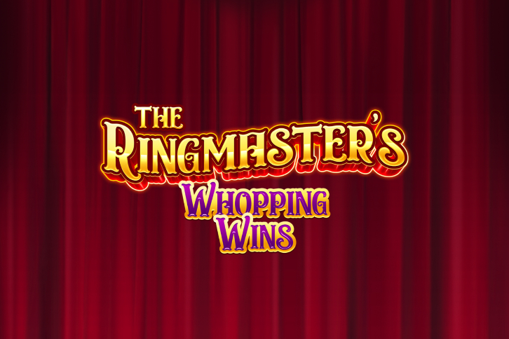 The Ringmaster's Whopping Wins Slot