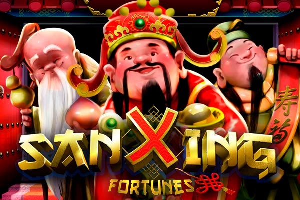 Sanxing Fortunes Slot