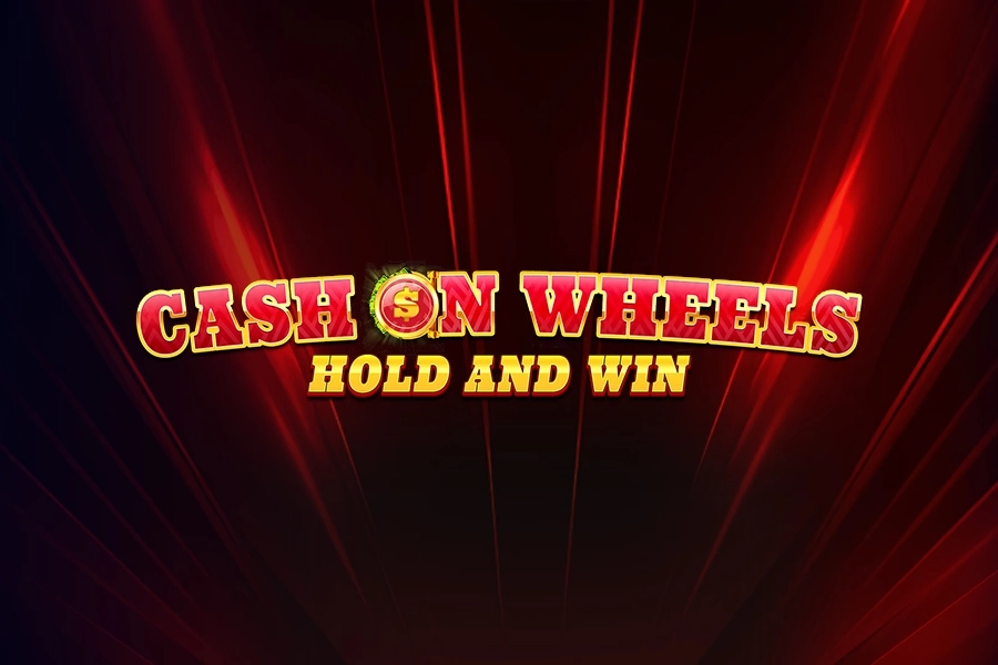 Cash on Wheels Hold and Win Slot