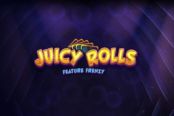 Juicy Rolls: Feature Frenzy Slot