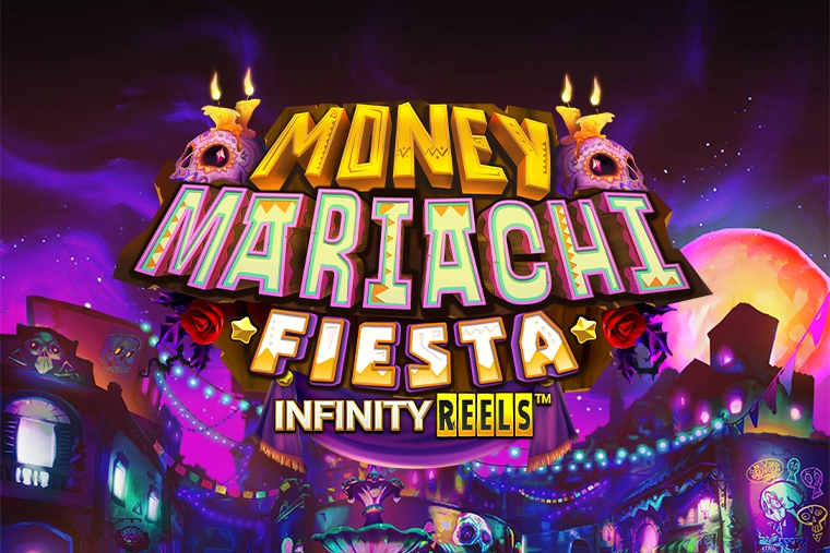 Money Mariachi Fiesta Infinity Reels Slot