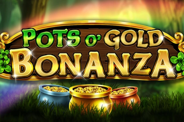 Pots O' Gold Bonanza Slot