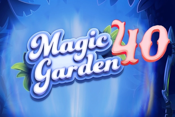 Magic Garden 40 Slot