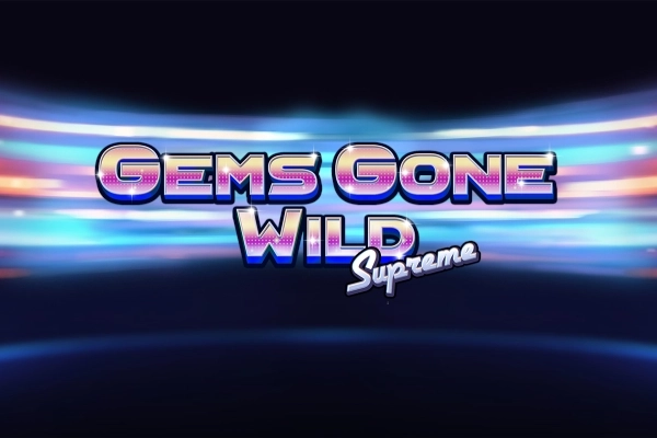 Gems Gone Wild Supreme Slot