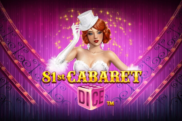 81st Cabaret Dice Slot