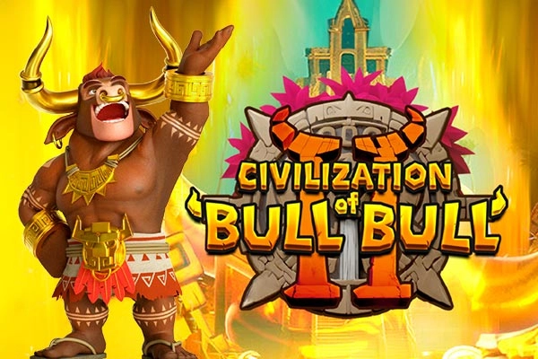 Civilization of Bull Bull II Slot