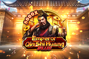 Emperor Qin Shi Huang PLUS Slot