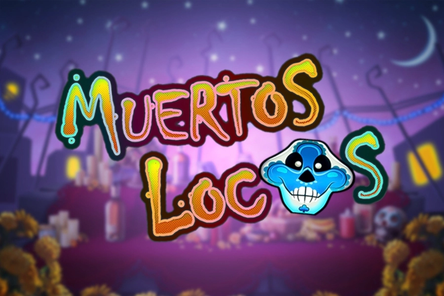 Muertos Locos Slot