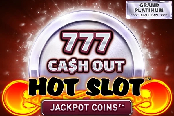 Hot Slot: 777 Cash Out Grand Platinum Edition Slot