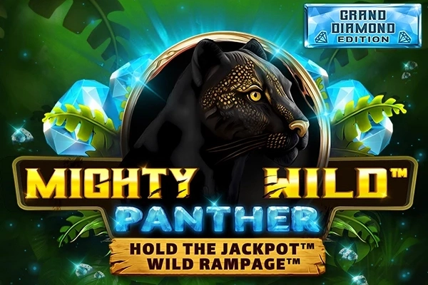 Mighty Wild: Panther Grand Diamond Edition Slot